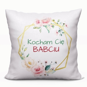 Poszewka 40x40 Kocham Cię Babciu